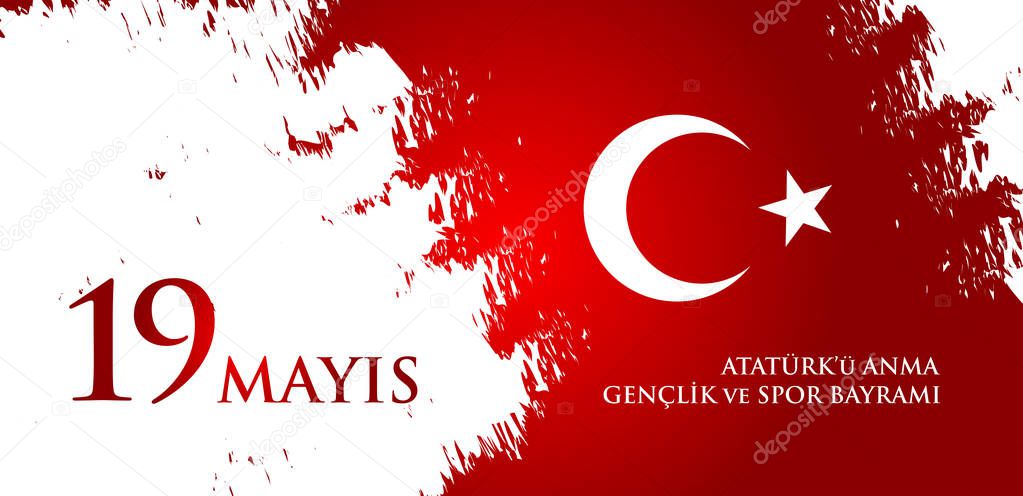 19 mayis Ataturk'u anma, genclik ve spor bayrami. Translation from turkish: 19th may commemoration of Ataturk, youth and sports day.