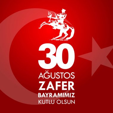 30 Ağustos Zafer Bayramı. Çeviri: 30 Ağustos zafer ve kutlama Milli Günü Türkiye'de