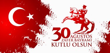 30 Ağustos Zafer Bayramı. Çeviri: 30 Ağustos zafer ve kutlama Milli Günü Türkiye'de