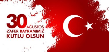 30 Ağustos Zafer Bayramı. Çeviri: 30 Ağustos zafer ve kutlama Milli Günü Türkiye'de