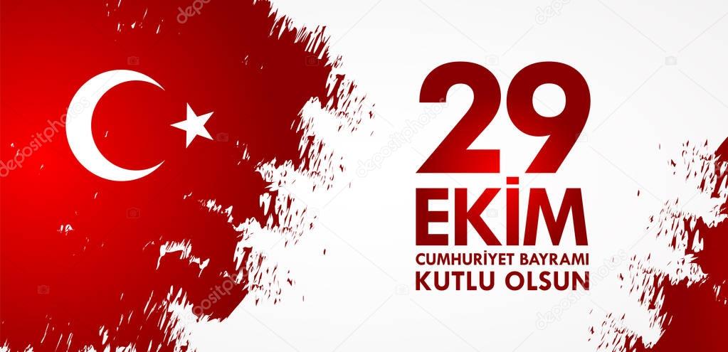 29 Ekim Cumhuriyet Bayraminiz kutlu olsun. Translation: 29 october Happy Republic Day Turkey