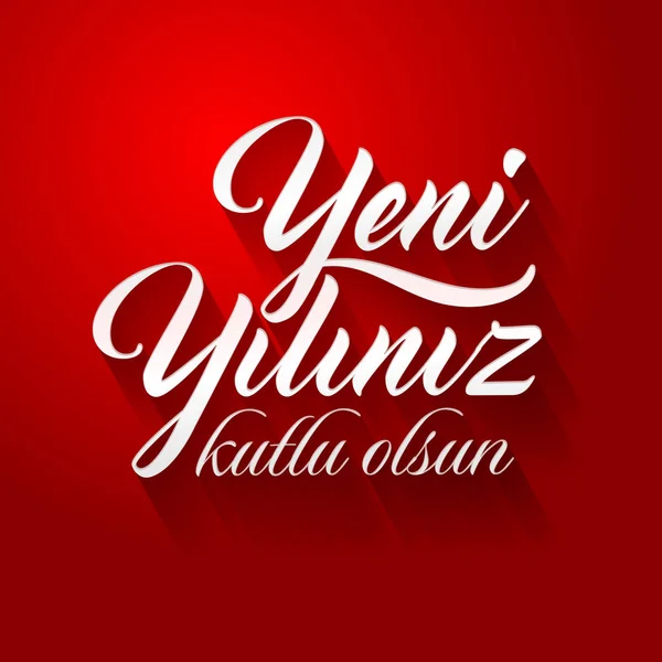 Yeni yiliniz kutlu olsun. Translation from Turkish: Happy New Year — Stock Vector