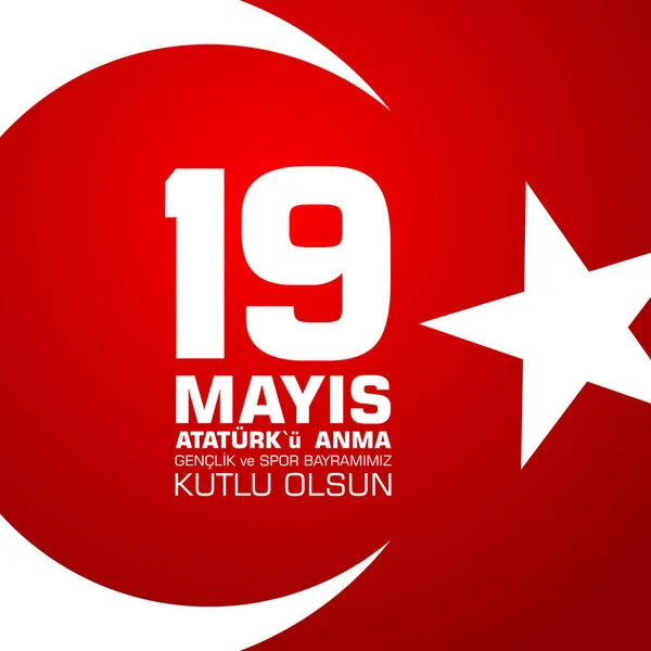 19 mayis Ataturk'u anma, genclik ve spor bayrami. Vertaling uit het Turks: 19 mei dag van Ataturk, jeugd en sport — Stockvector