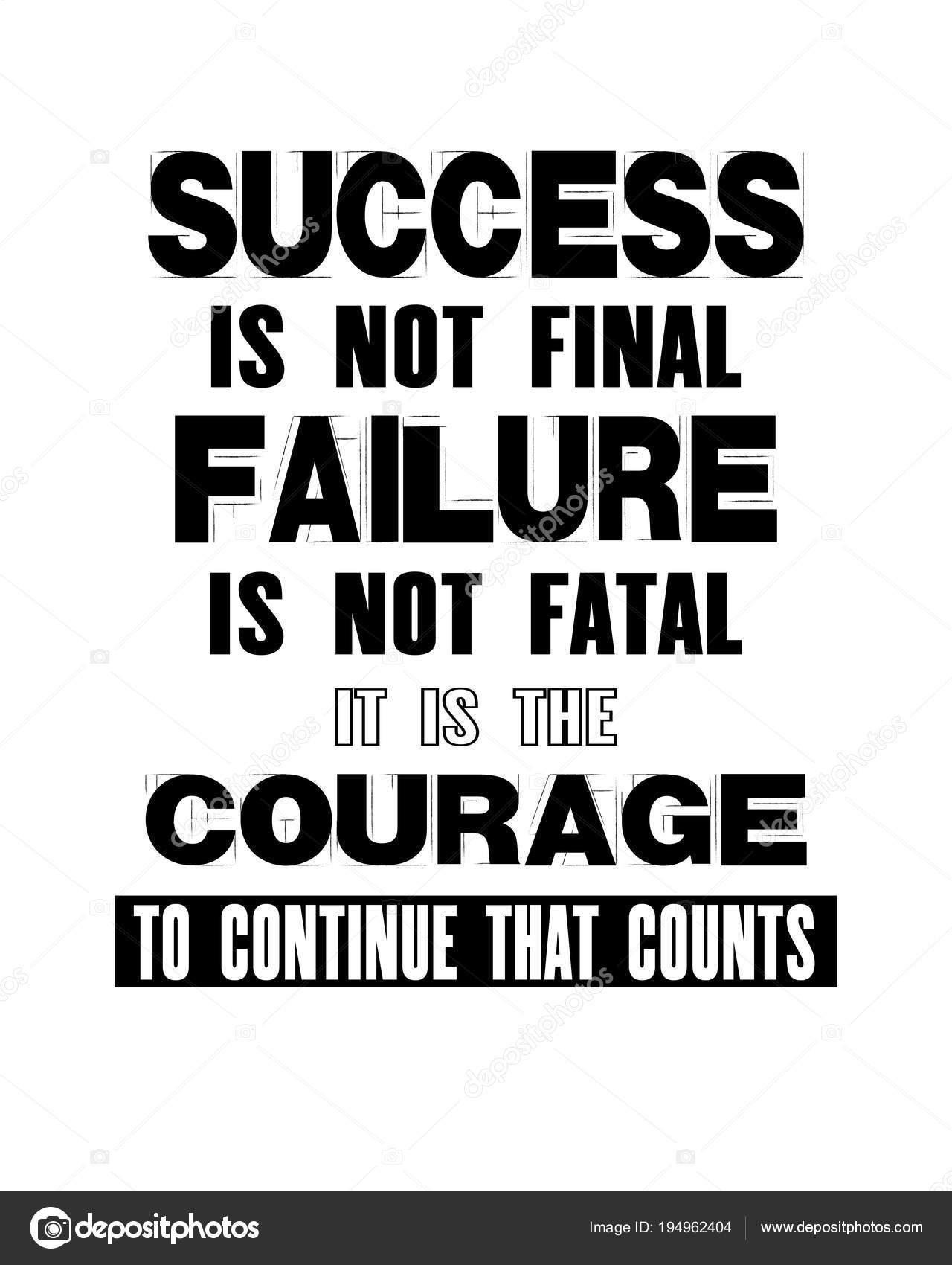 Inspiring Motivation Quote With Text Success Is Not Final Failure Is