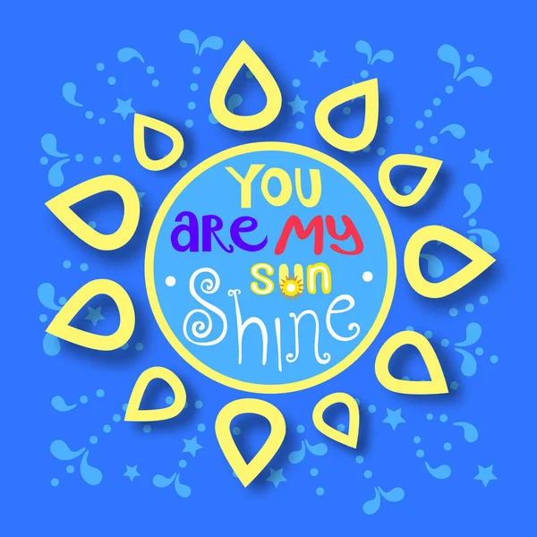 You are my sunshine — Stock Vector