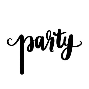 Parti - vektör elle çizilmiş yazı ifade. Modern fırça calligr