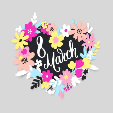 8 Mart. Mutlu Kadınlar Günü tebrik kartı. Çiçekler ve kağıt kesiği şeklinde yapraklar..