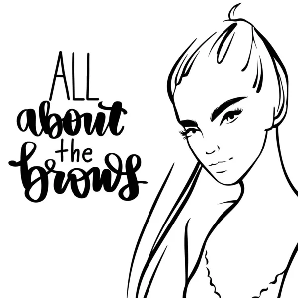 Vector beautiful girl portrait in sketch style and inscription All about the brows. — ストックベクタ