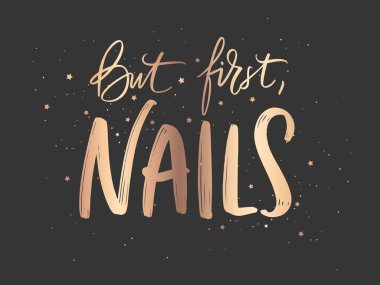 Altın Vektör el yazısı, çiviler hakkında. Tırnak stüdyosu için ilham alıntısı