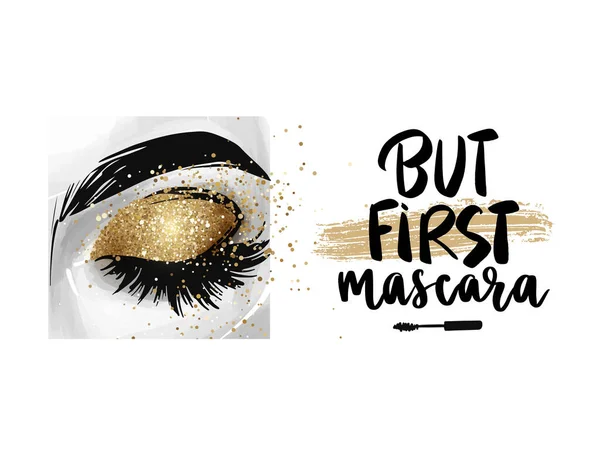 Closed eye with golden glitter eyeshadow and phrase But first, mascara. — ストックベクタ