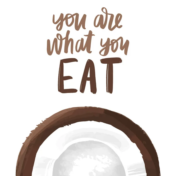 Tu és o que comes. Vector mão desenhada lettering citação sobre alimentos saudáveis . —  Vetores de Stock