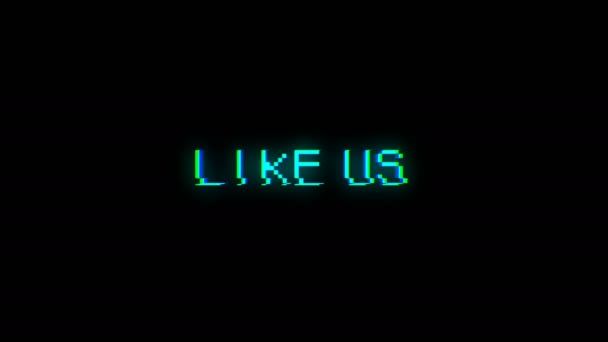 Like us text with bad signal. Glitch effect — Stock Video