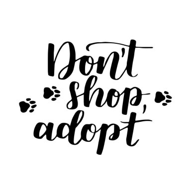 Köpek evlat edinme el yazısı. Köpek hakkında fırça harfleri alıntılıyor. Alışveriş yapma, evlat edinme. Beyaz izole arkaplanda siyah mürekkep ile vektör motivasyon deyimi.