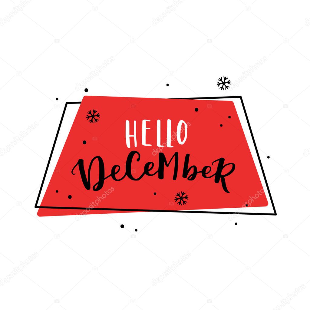 Vector geometrical banner Hello December. Hand written inscription on red shape with snowflakes. Modern abstract background.