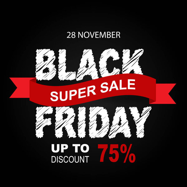 Abstract  poster Black Friday super  sale inscription design  template. 