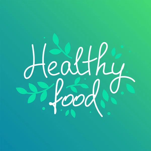 Vektör logosu tasarım şablonu, el yazısı - sağlıklı yiyecekler - vejetaryen ve organik gıda rozeti veya gıda amblemi - yeşil arka planda yaprakları olan bir etiket — Stok Vektör