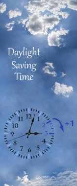 Daylight Saving Time (DST). Blue sky with white clouds and clock. Turn time forward (+1h).