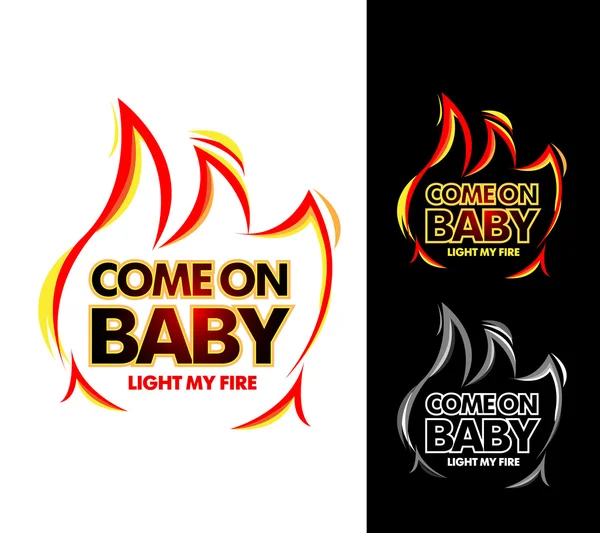 Gyere baby light my fire — Stock Vector