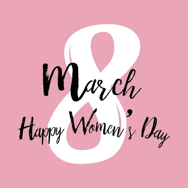 8 March. Happy Women's day greeting card with handwritten lettering pink text. Vector — Stock Vector