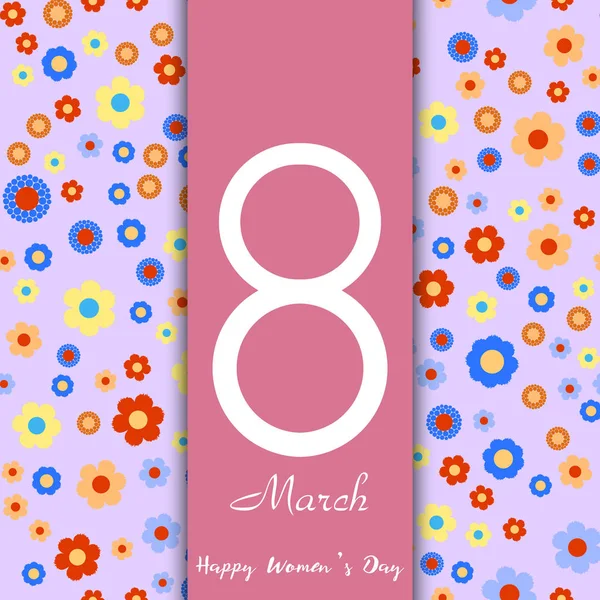Tarjeta de felicitación 8 de marzo con flores de colores. Tarjeta de felicitación del Día de la Mujer Feliz. Vector . — Archivo Imágenes Vectoriales