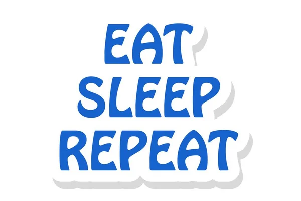 Eat Sleep Vektör Karikatür Çizimi Tekrarlanan Metin Etiketi Tasarımı Beyaz — Stok Vektör