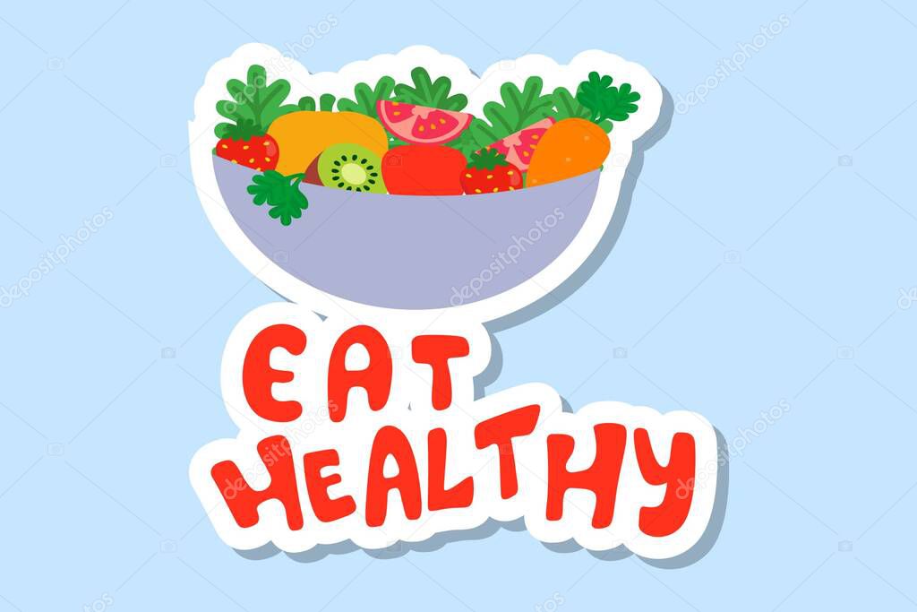 Vector cartoon illustration of fruit bowl. Eat healthy text sticker design. Isolated on colored background.