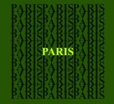 Paris. Bir yeşil arka plan desenini Latin harfler İngilizce şehrin adı.