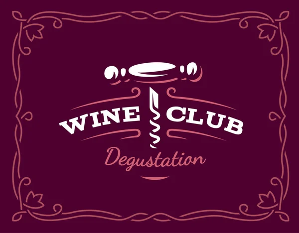 Κρασιού ανοιχτήρι λογότυπο - εικονογράφηση διάνυσμα, έμβλημα σε σκούρο κόκκινο φόντο — Διανυσματικό Αρχείο