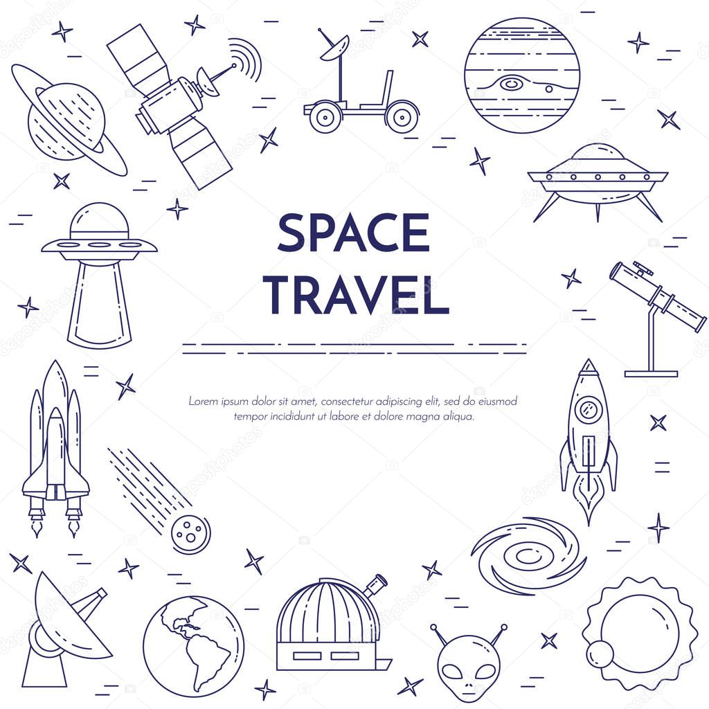 Space travel line banner. Set of elements of planets, space ships, ufo, satellite, spyglass and other cosmos pictograms.