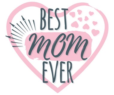 Gelmiş geçmiş en iyi anne afişi, logosu, etiketi ve posteri. Kaligrafi tasarımı ve yazı tipi selamı, düğün, kutlama kartı. Klasik vektör illüstrasyonunu kavra ve beyaz sanatta izole et.