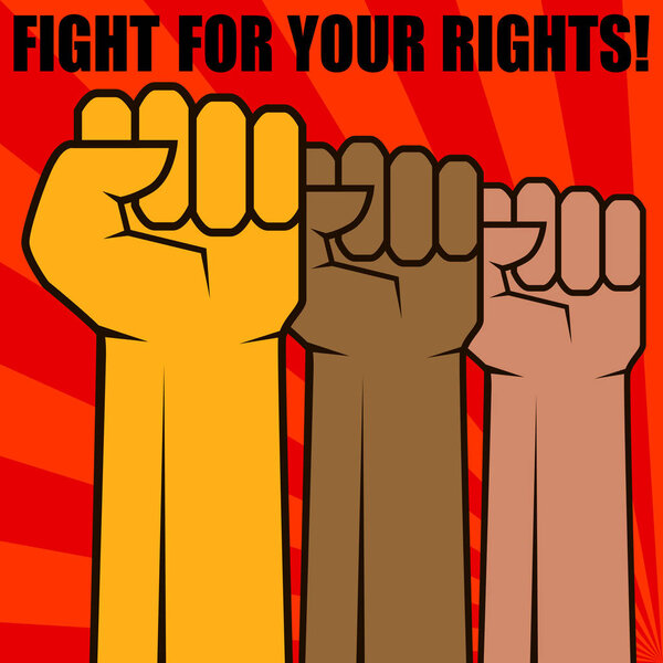 Fight for your rights, solidarity, revolution poster. Vector illustration