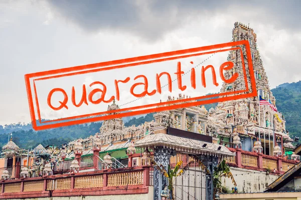 Quarantine due to coronavirus epidemic covid19 hindu temple Sri Mariamman Peng Island, Malaysia — Stock Photo, Image