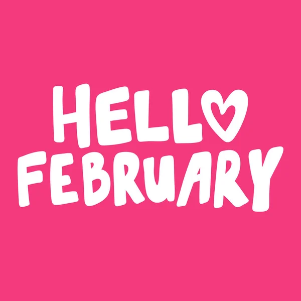 Hej februari. Alla hjärtans dag Sticker för sociala medier innehåll om kärlek. Vektor handritad illustration design. — Stock vektor