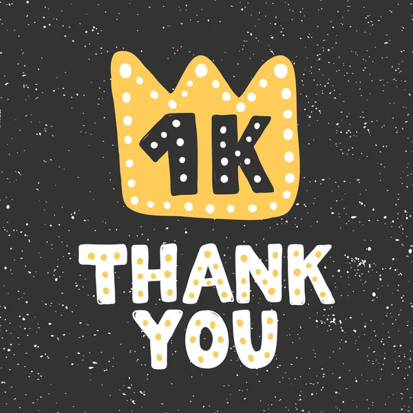 Thank you followers 1 thousand. Sticker for social media content. Vector hand drawn illustration design. — Stock vektor