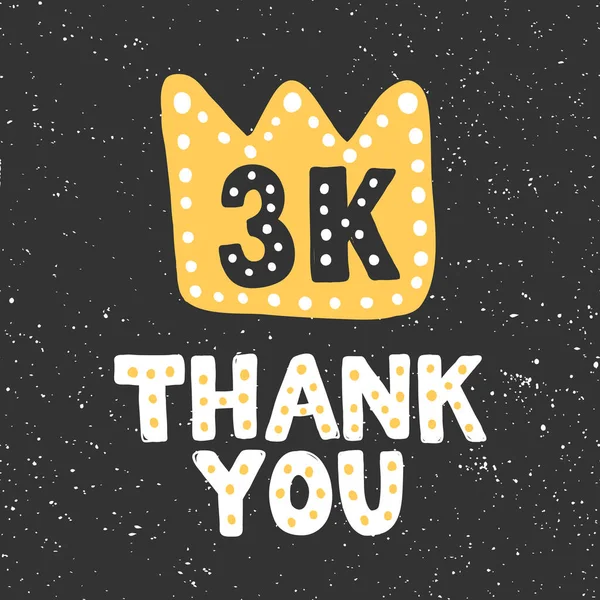 Thank you followers 3 thousand. Sticker for social media content. Vector hand drawn illustration design. — Stock vektor