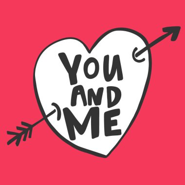 Sen ve ben. Aşk hakkındaki sosyal medya içeriği için sevgililer günü çıkartması. Vektör el çizimi illüstrasyon tasarımı. 