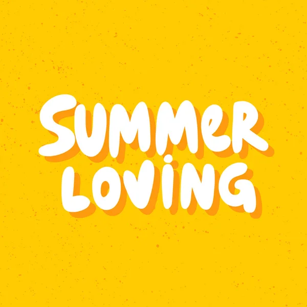 Summer loving. Vector hand drawn illustration with cartoon lettering. — Stock Vector