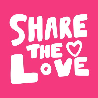 Sevgiyi paylaş. Aşk hakkındaki sosyal medya içeriği için sevgililer günü çıkartması. Vektör el çizimi illüstrasyon tasarımı. 