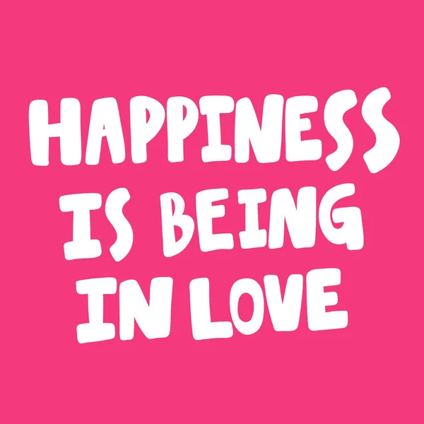 Le bonheur, c'est être amoureux. Sticker Saint Valentin pour le contenu des médias sociaux sur l'amour. illustration vectorielle dessinée à la main . — Image vectorielle
