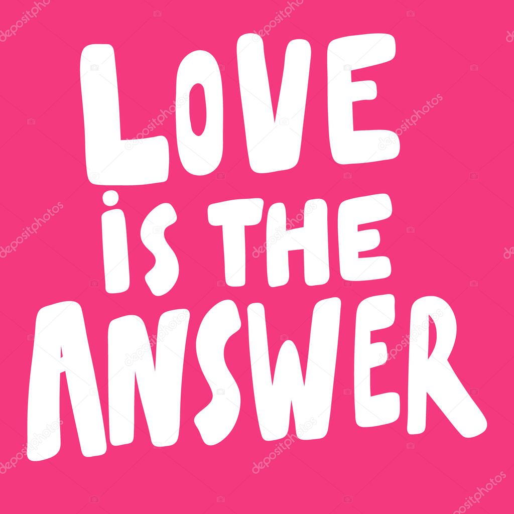 Love is the answer. Valentines day Sticker for social media content about love. Vector hand drawn illustration design. 