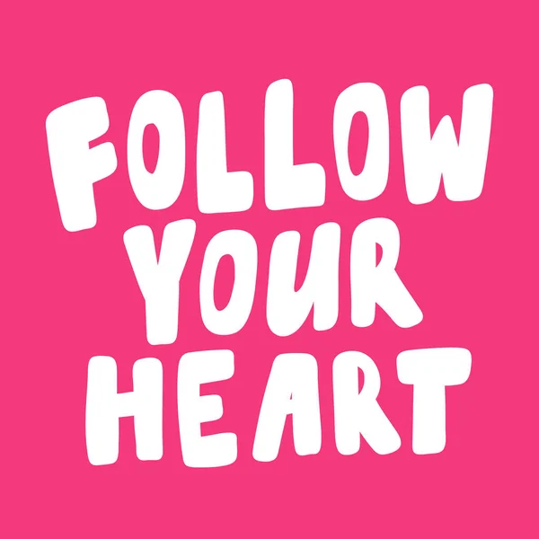 Volg je hart. Valentijnsdag Sticker voor social media content over liefde. Vector hand getekend illustratie ontwerp. — Stockvector