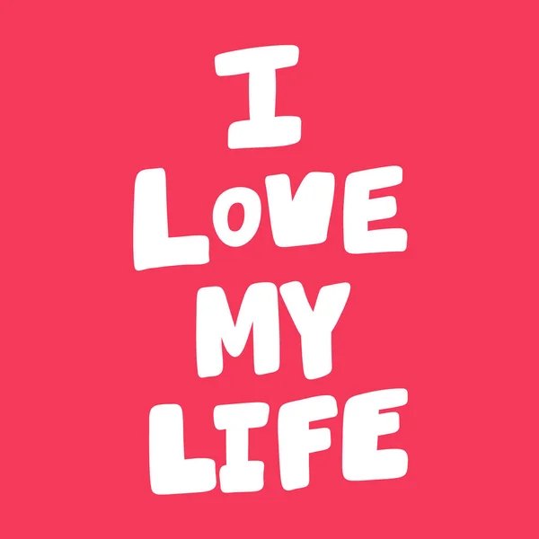 난내 인생을 사랑해. 발렌티누스의 날은 사랑에 대한 소셜 미디어 콘텐츠에 대한 스티커입니다. 벡터 손 그림 디자인. — 스톡 벡터
