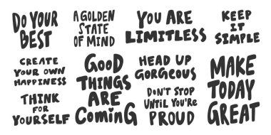Do, you, best, limitless, simple, great, today, make, good, thing, coming, mind, gold, state, gorgeous. Vector hand drawn illustration collection set with cartoon lettering.  clipart