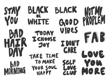 Stay, black, love, more, problem, good, vibes, hair, day, bad, morning, today. Vector hand drawn illustration collection set with cartoon lettering.  clipart