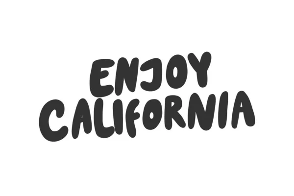 Enjoy California. Sticker for social media content. Vector hand drawn illustration design. — ストックベクタ