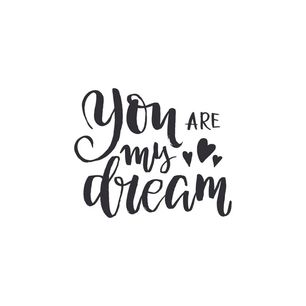 You Dream Inspirational Quote Hand Drawn Vintage Illustration Brush Lettering — Stock Vector
