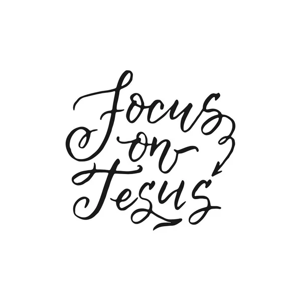 Vector Religions Lettering Focus Jesus Modern Lettering Illustration Shirt Hand — Stock Vector