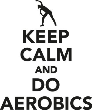 Sakin olun ve aerobik yapmak