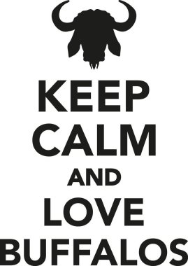 Sakin olun ve buffalos bayılıyorum