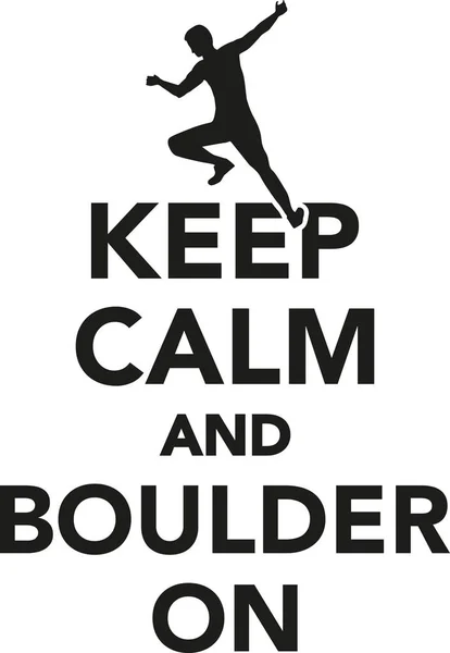 Keep calm and boulder on — Stock Vector